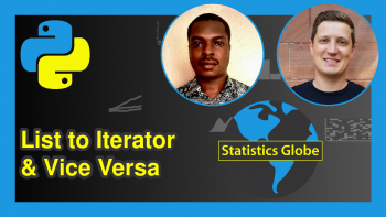 Convert List to Iterator & Vice Versa in Python (Examples)