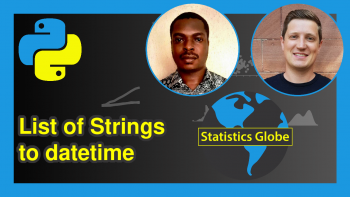 Convert List of Strings to datetime in Python (2 Examples)