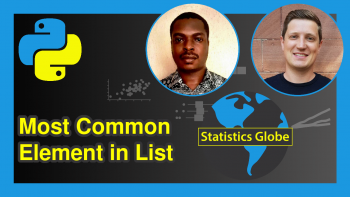 Find Most Common Element in List in Python (2 Examples)