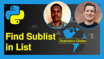 Find Sublist in List in Python (2 Examples)