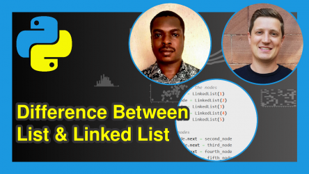 Difference Between List & Linked List in Python (Examples)