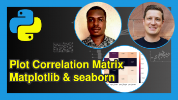 Plot Correlation Matrix in Python Matplotlib & seaborn (2 Examples)